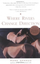 Cover art for Where Rivers Change Direction
