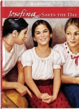 Cover art for Josefina Saves The Day (American Girl (Quality))