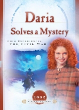 Cover art for Daria Solves a Mystery: The Civil War in Ohio (1862) (Sisters in Time #12)