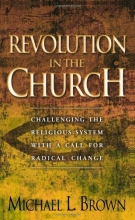 Cover art for Revolution in the Church: Challenging the Religious System with a Call for Radical Change