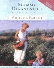 Cover art for Mommy Diagnostics (The Art of Taking Care of Your Family) Revised & Expanded