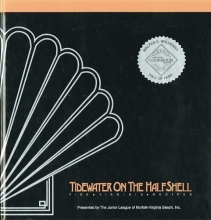 Cover art for Tidewater on the Halfshell: Fine Virginia Recipes
