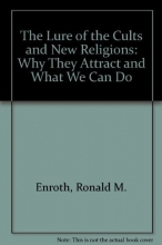 Cover art for The Lure of the Cults and New Religions: Why They Attract and What We Can Do