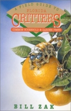 Cover art for A Field Guide to Florida Critters: Common Household and Garden Pests