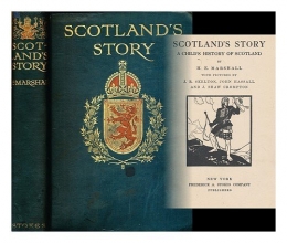 Cover art for Scotlands story : a childs history of Scotland / by H. E. Marshall ; with pictures by J.R. Skelton, John Hassall and J. Shaw Crompton