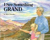 Cover art for I See Something Grand (Grand Canyon Association)
