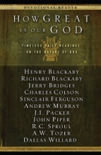 Cover art for How Great Is Our God: Timeless Daily Readings on the Nature of God (NavPress Devotional Readers)