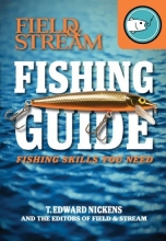 Cover art for Field & Stream Skills Guide: Fishing (Field & Streams Total Outdoorsman Challenge)