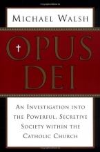 Cover art for Opus Dei: An Investigation into the Powerful Secretive Society within the Catholic Church