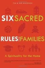 Cover art for Six Sacred Rules for Families: A Spirituality for the Home