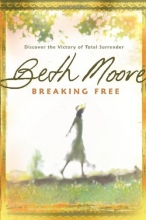 Cover art for Breaking Free: Discover the Victory of Total Surrender