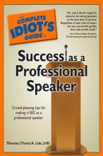 Cover art for The Complete Idiot's Guide to Success as a Professional Speaker