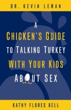 Cover art for A Chicken's Guide to Talking Turkey with Your Kids About Sex