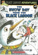 Cover art for The Snow Day from the Black Lagoon (Black Lagoon Adventures, No. 11)