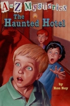 Cover art for The Haunted Hotel (A to Z Mysteries)