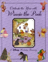 Cover art for Celebrate the Year with Winnie the Pooh: A Disney Holiday Treasury