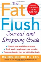 Cover art for The Fat Flush Journal and Shopping Guide (Gittleman)