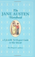 Cover art for The Jane Austen Handbook: A Sensible Yet Elegant Guide to Her World