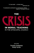 Cover art for The Crisis in Moral Teaching in the Episcopal Church