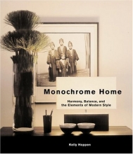 Cover art for Monochrome Home: Harmony, Balance, and the Elements of Modern Style