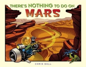 Cover art for There's Nothing to Do on Mars