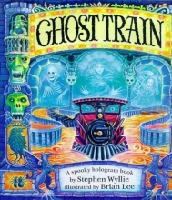Cover art for Ghost Train: A Spooky Hologram Book
