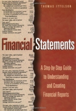 Cover art for Financial Statements: A Step-By-Step Guide to Understanding and Creating Financial Reports