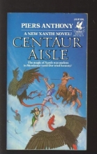 Cover art for Centaur Aisle (Series Starter, Xanth #4)