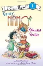 Cover art for Fancy Nancy: Splendid Speller (I Can Read Book 1)