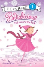 Cover art for Pinkalicious: Pink around the Rink (I Can Read Book 1)
