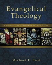 Cover art for Evangelical Theology: A Biblical and Systematic Introduction