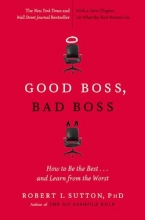 Cover art for Good Boss, Bad Boss: How to Be the Best... and Learn from the Worst
