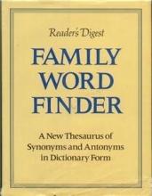 Cover art for Family Word Finder: A New Thesaurus of Synonyms and Antonyms in Dictionary Form