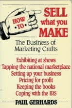 Cover art for How to Sell What You Make