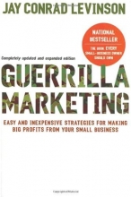 Cover art for Guerilla Marketing: Easy and Inexpensive Strategies for Making Big Profits from Your Small Business