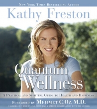 Cover art for Quantum Wellness: A Practical and Spiritual Guide to Health and Happiness