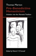Cover art for Pre-Benedictine Monasticism: Initiation into the Monastic Tradition 2 (Monastic Wisdom)