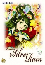 Cover art for Land of Silver Rain Volume 6 (v. 6)