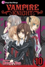 Cover art for Vampire Knight, Vol. 10