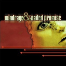 Cover art for Mindrage & Nailed Promise (split cd)