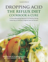 Cover art for Dropping Acid: The Reflux Diet Cookbook & Cure