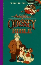 Cover art for The Adventures in Odyssey Bible: Includes the Entire Text of the International Children's Bible (Focus on the Family)