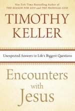 Cover art for Encounters with Jesus: Unexpected Answers to Life's Biggest Questions