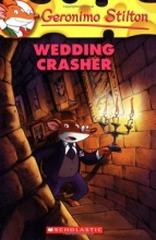 Cover art for Wedding Crasher (Geronimo Stilton, No. 28)