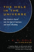 Cover art for The Hole in the Universe: How Scientists Peered over the Edge of Emptiness and Found Everything