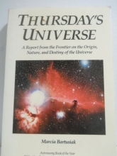 Cover art for Thursday's Universe: A Report from the Frontier of the Origin, Nature, and Destiny of the Universe (Tempus)