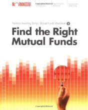 Cover art for Find the Right Mutual Fund: Morningstar Mutual Fund Investing Workbook, Level 1