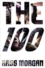 Cover art for The 100 (The 100 Series)