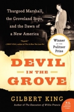 Cover art for Devil in the Grove: Thurgood Marshall, the Groveland Boys, and the Dawn of a New America