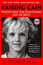Cover art for Raising Cain: Protecting the Emotional Life of Boys